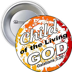 'Child of the Living God' Button Design