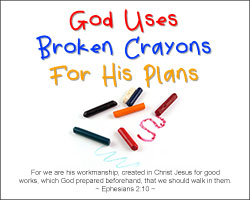 'God Uses Broken Crayons' Poster Design